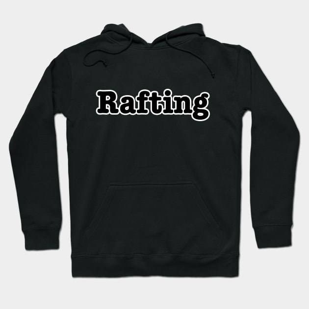 Rafting Hoodie by lenn